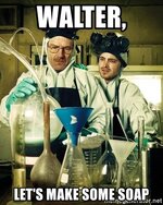walter-lets-make-some-soap.jpg