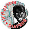 Nigger Dirty Diapers